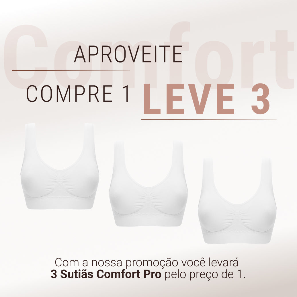 Sutiã Anatômico Comfort Pro | Compre 1 Leve 3
